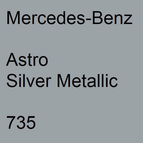 Mercedes-Benz, Astro Silver Metallic, 735.